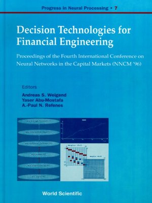 cover image of Decision Technologies For Financial Engineering--Proceedings of the Fourth International Conference On Neural Networks In the Capital Markets (Nncm '96)